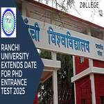 Ranchi University Extends Date For PhD Entrance Test 2025
